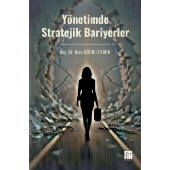 Yönetimde Stratejik Bariyerler