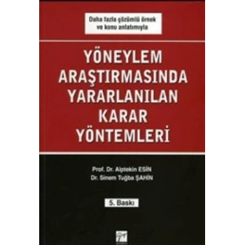 Yöneylem Araştırmalarında Yararlanılan Karar Yöntemleri