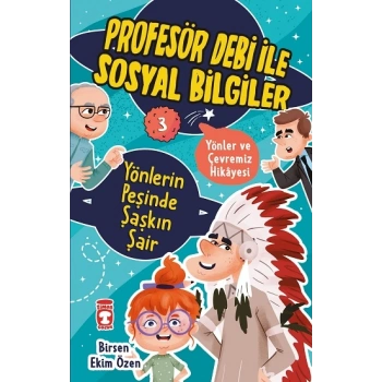 Yönlerin Peşinde Şaşkın Şair - Profesör Debi İle Sosyal Bilgiler