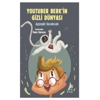 YouTuber Berk’in Gizli Dünyası