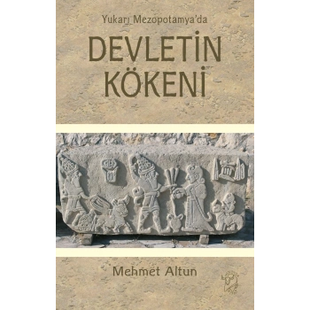 Yukarı Mezopotamya’da Devletin Kökeni