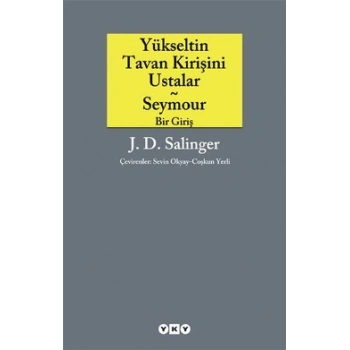 Yükseltin Tavan Kirişini Ustalar - Seymour Bir Giriş
