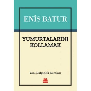 Yumurtalarını Kollamak