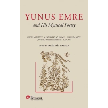 Yunus Emre and His Mystical Poetry (Ciltli)