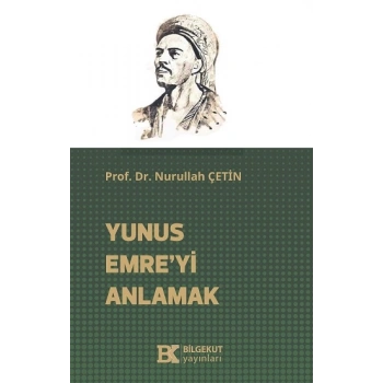 Yunus Emre’yi Anlamak