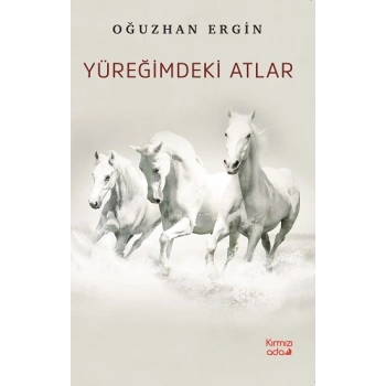 Yüreğimdeki Atlar