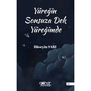 Yüreğin Sonsuza Dek Yüreğimde