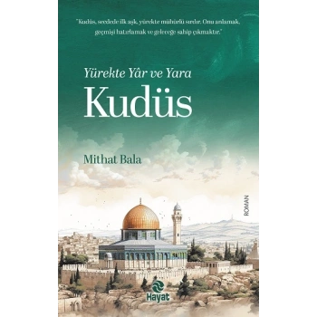 Yürekte Yar ve Yara Kudüs