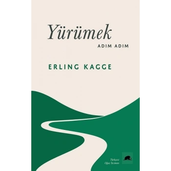 Yürümek, Adım Adım