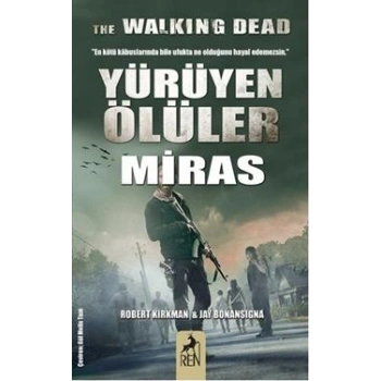 Yürüyen Ölüler Miras