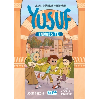 Yusuf Endülüste - İslam Şehirlerini Geziyorum