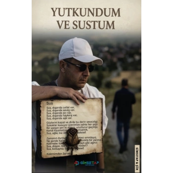 Yutkundum Ve Sustum