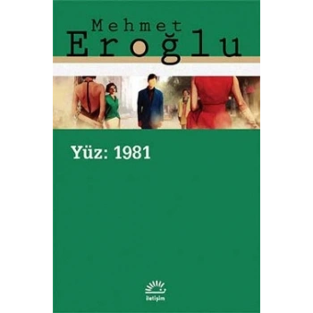 Yüz: 1981
