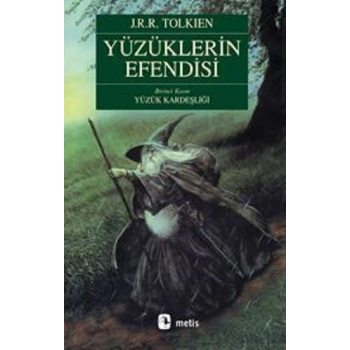 Yüzüklerin Efendisi Serisi 1 - Yüzük Kardeşliği