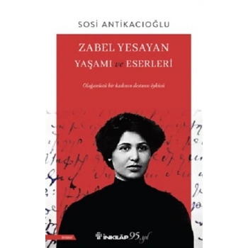 Zabel Yesayan Yaşamı ve Eserleri