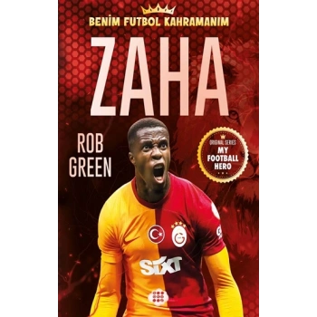 Zaha – Benim Futbol Kahramanım