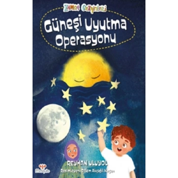 Zaman Gezginleri 2 –  Güneşi Uyutma Operasyonu