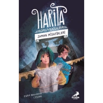 Zaman Misafirleri - Harita Koruyucuları