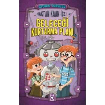 Zaman Turşusu - Geleceği Kurtarma Planı
