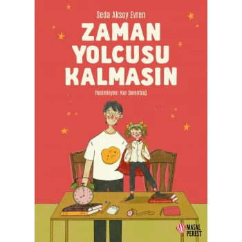 Zaman Yolcusu Kalmasın