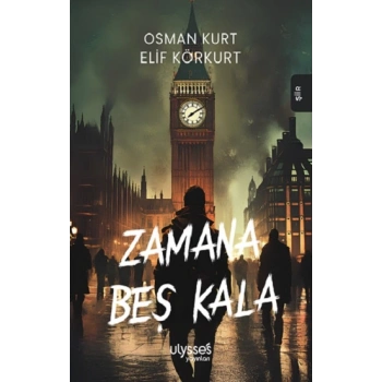 Zamana Beş Kala