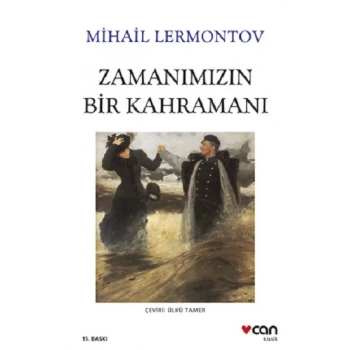 Zamanımızın Bir Kahramanı (Yeni Beyaz Kapak)