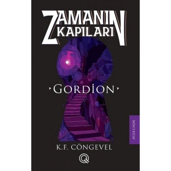 Zamanın Kapıları -2 Gordion