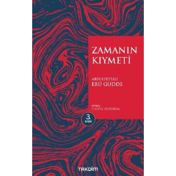 Zamanın Kıymeti (Genişletilmiş Baskı)