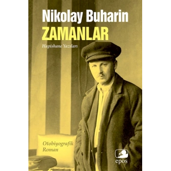 Zamanlar : Hapishane Yazıları