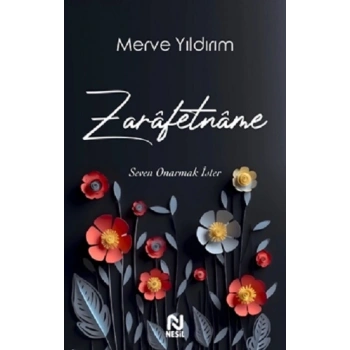 Zarafetname - Seven Onarmak İster