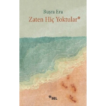 Zaten Hiç Yoktular