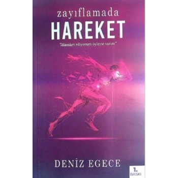 Zayıflamada Hareket