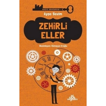 Zehirli Eller - Hikaye Anahtarcısı 3 (Ciltli)