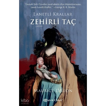 Zehirli Taç;Lanetli Krallar