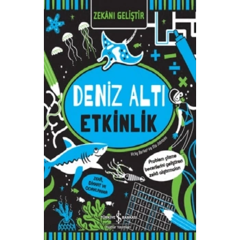 Zekani Geliştir – Deniz Altı Etkinlik
