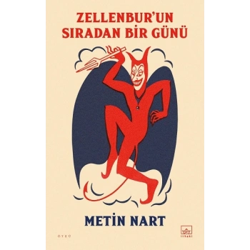 Zellenbur’un Sıradan Bir Günü