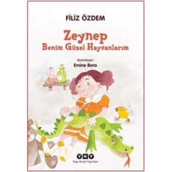 Zeynep - Benim Güzel Hayvanlarım