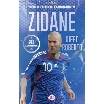 Zidane – Benim Futbol Kahramanım