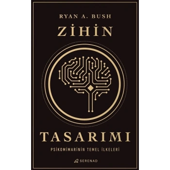 Zihin Tasarımı: Psikomimarinin Temel İlkeleri