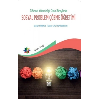 Zihin Yetersizliği Olan Bireylerde Sosyal Problem Çözme