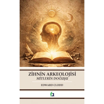 Zihnin Arkeolojisi