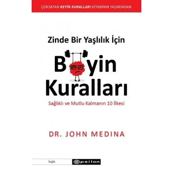 Zinde Bir Yaşlılık İçin Beyin Kuralları