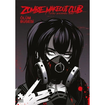 Zombie Makeout 3 – Ölüm Busesi