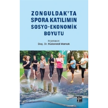 Zonguldakta Spora Katılımın Sosyo-Ekonomik Boyutu