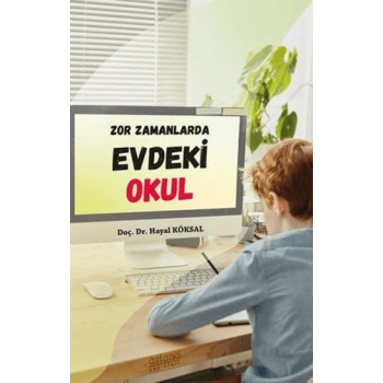 Zor Zamanlarda Evdeki Okul