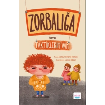 Zorbalığa Karşı Taktiklerim Var