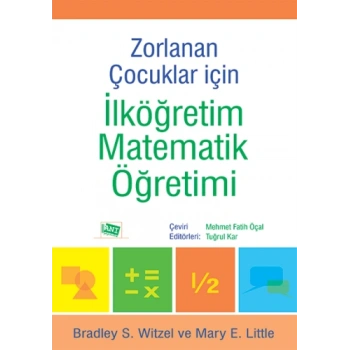 Zorlanan Çocuklar İçin İlköğretim Matematik Öğretimi