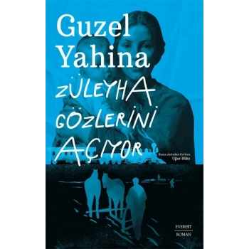 Züleyha Gözlerini  Açıyor