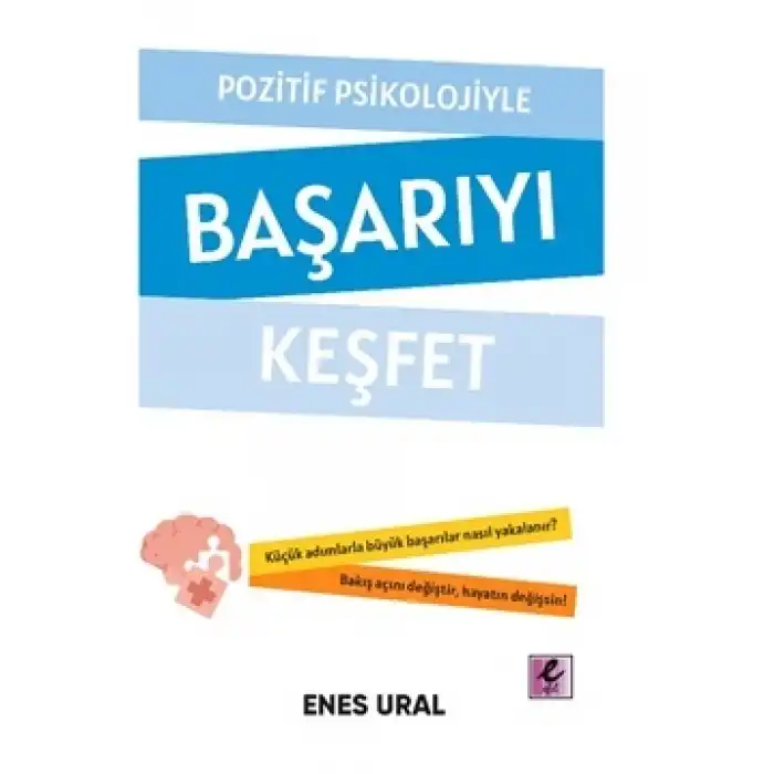 Pozitif Psikolojiyle Başarıyı Keşfet