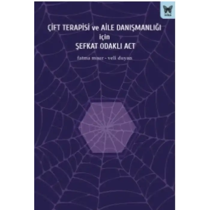 Çift Terapisi ve Aile Danışmanlığı İçin Şefkat Odaklı Act